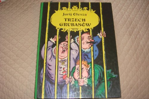 TRZECH GRUBASÓW (Three Fat)