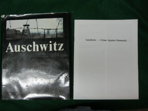 AUSCHWITZ: CRIME AGAINST HUMANITY.