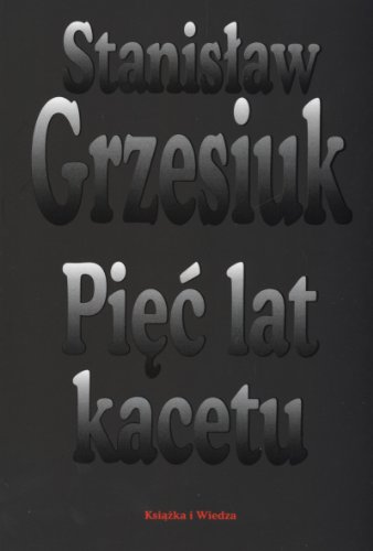 9788305135122: Piec lat kacetu