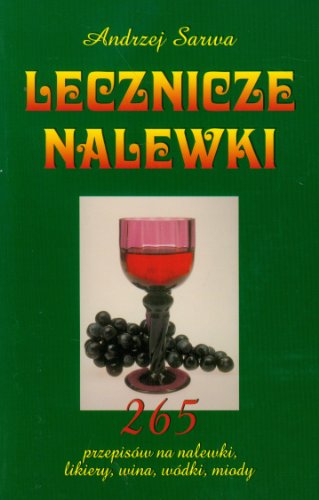 9788305135924: Lecznicze nalewki (polish)