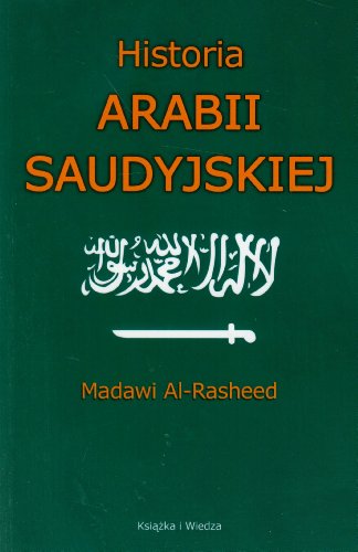 Imagen de archivo de Historia Arabii Saudyjskiej a la venta por Polish Bookstore in Ottawa