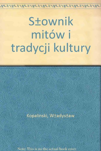 Stock image for Slownik mitow i tradycji kultury (Polish Edition) for sale by SatelliteBooks