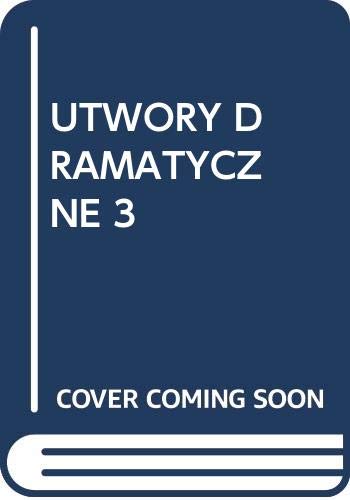 Stock image for Utwory Dramatyczne 3 for sale by Wonder Book