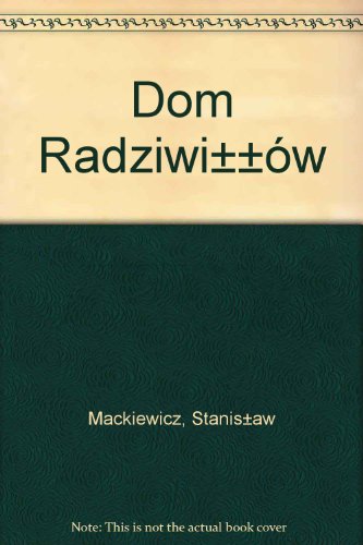 9788307019710: Dom Radziwiw