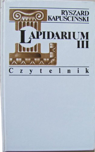 Imagen de archivo de Lapidarium III a la venta por ThriftBooks-Atlanta