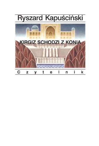Stock image for Kirgiz schodzi z konia for sale by medimops