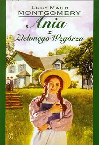 Imagen de archivo de Ania z Zielonego Wzgrza a la venta por Better World Books