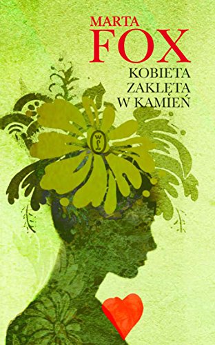 Stock image for Kobieta Zakle?ta W Kamien for sale by ThriftBooks-Dallas