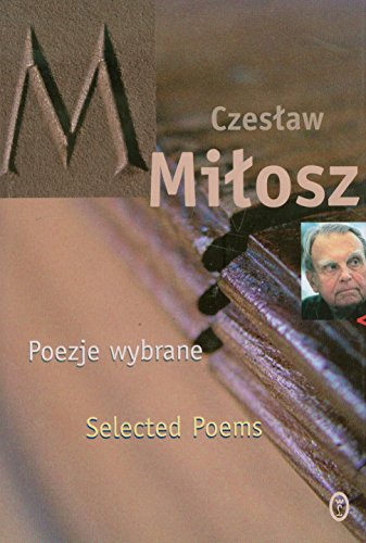 Stock image for Poezje wybrane/Selected Poems for sale by Hourglass Books