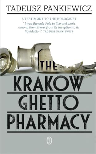 Stock image for The Krakow Ghetto Pharmacy for sale by Books of the Smoky Mountains