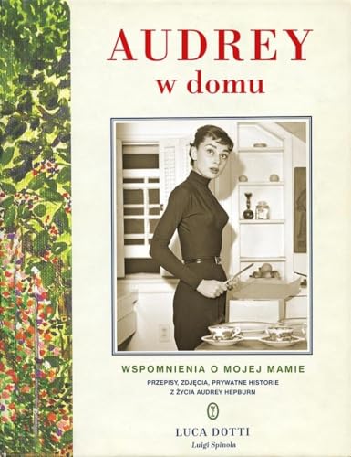 Stock image for Audrey w domu: Wspomnienia o mojej mamie for sale by AwesomeBooks