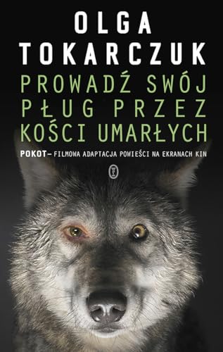 9788308063217: Prowadz swoj plug przez kosci umarlych (Polish Edition)