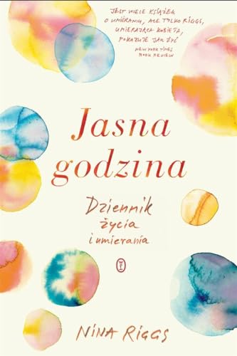 Stock image for Jasna godzina: Dziennik ?ycia i umierania for sale by WorldofBooks