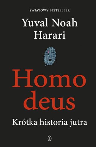 9788308064955: Homo deus: Krtka historia jutra