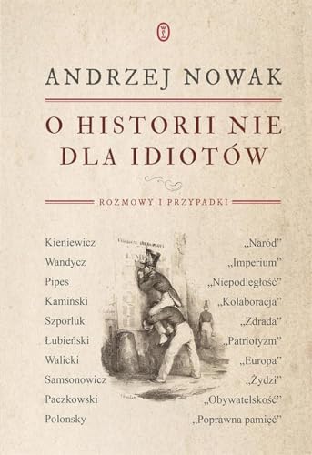 Imagen de archivo de O historii nie dla idiotw a la venta por Polish Bookstore in Ottawa