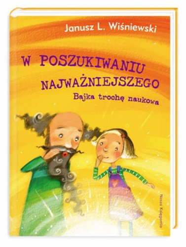 Stock image for W poszukiwaniu Najwazniejszego for sale by medimops