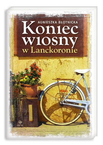 Imagen de archivo de Koniec wiosny w Lanckoronie a la venta por Bahamut Media
