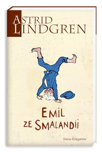 Emil ze Smalandii - Astrid Lindgren