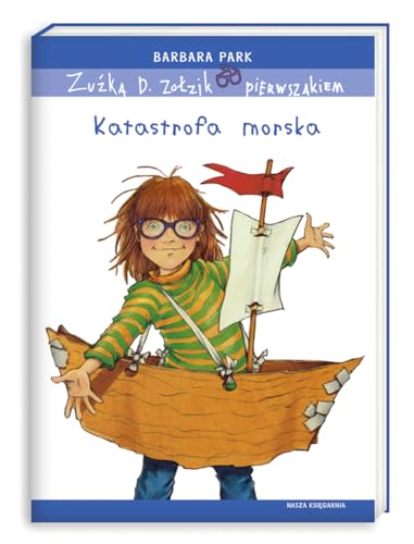 Imagen de archivo de Zu?ka D. Zolzik pierwszakiem Katastrofa morska a la venta por ThriftBooks-Atlanta