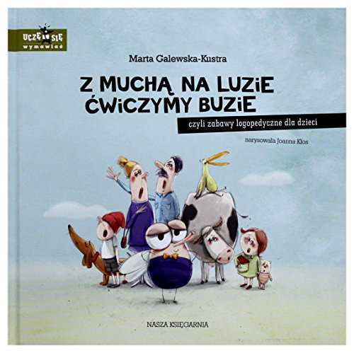 9788310129079: Z mucha na luzie cwiczymy buzie (Polish Edition)