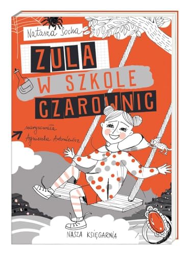 Stock image for Zula w szkole czarownic (CZARODZIEJKA ZULA) for sale by WorldofBooks