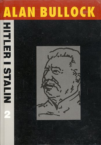 Imagen de archivo de Hitler I Stalin: Zywoty R wnolegle (Hitler and Stalin: Parallel Lives - Polish Edition) (Volume 2) a la venta por HPB-Red