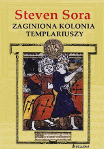 Stock image for Zaginiona kolonia Templariuszy for sale by Polish Bookstore in Ottawa