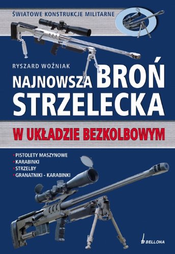 Stock image for Najnowsza bro? strzelecka for sale by WorldofBooks