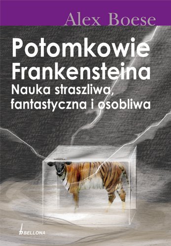 Imagen de archivo de Potomkowie Frankensteina Nauka straszliwa, fantastyczna i osobliwa a la venta por medimops