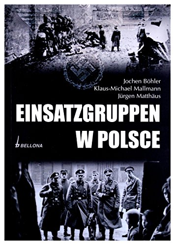 Stock image for Einsatzgruppen w Polsce for sale by Polish Bookstore in Ottawa