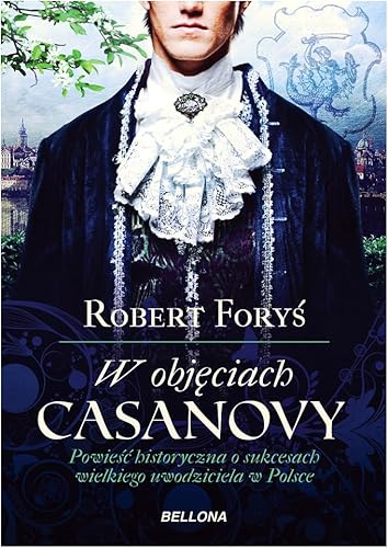 9788311129672: W objeciach Casanowy (Polska wersja jezykowa)