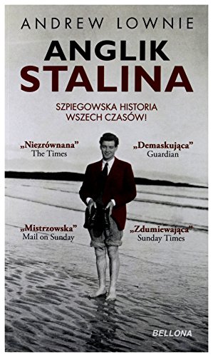 Beispielbild fr Anglik Stalina Szpiegowska historia wszech czasow zum Verkauf von medimops