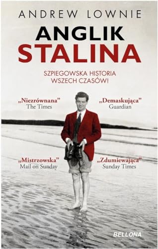 9788311151772: Anglik Stalina Szpiegowska historia wszech czasow