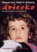 Stock image for Dziecko Pielegnowanie i wychowanie for sale by Antiquariat Buchhandel Daniel Viertel