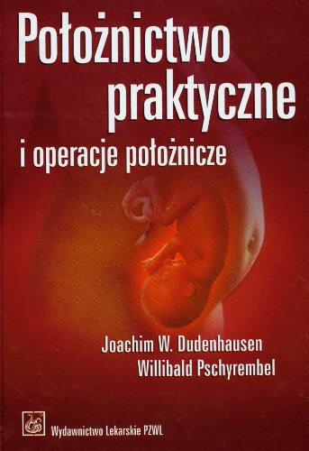 Stock image for Poloznictwo praktyczne i operacje poloznicze for sale by AwesomeBooks