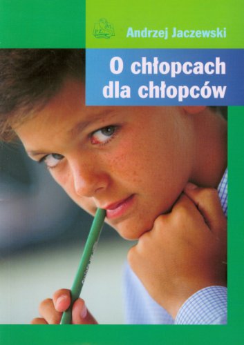 Beispielbild fr O chlopcach dla chlopcow zum Verkauf von medimops