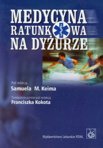 Stock image for Medycyna ratunkowa na dyzurze for sale by Revaluation Books