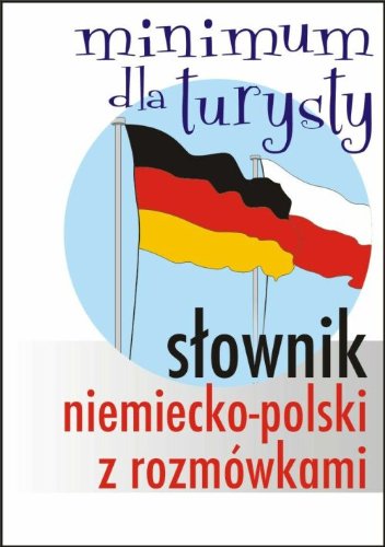 Stock image for Slownik niemiecko-polski z rozmowkami Minimum dla turysty for sale by medimops