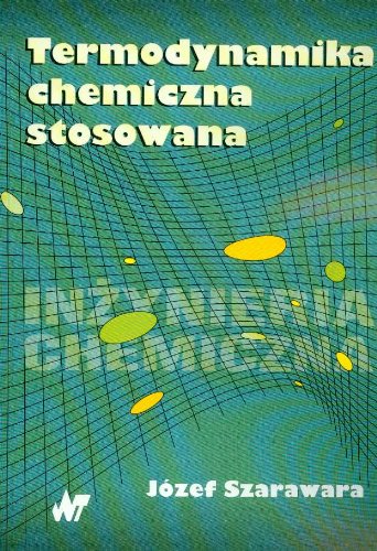 Imagen de archivo de Termodynamika chemiczna stosowana a la venta por Revaluation Books