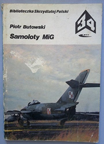 Beispielbild fr SAMOLOTY MiG. ( MiG AIRCRAFT) zum Verkauf von Anitabooks