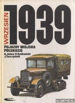 9788320608472: Wrzesien 1939. Pojazdy Wojska Polskiego. Barwa i bron