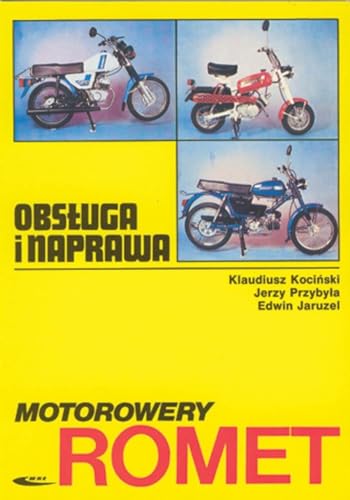 Stock image for Motorowery Romet Obsluga i naprawa (Polish Edition) for sale by Books Unplugged