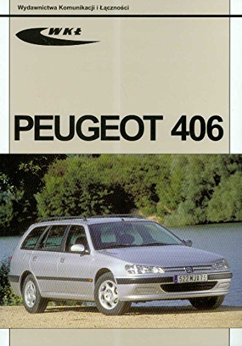 9788320616644: Peugeot 406