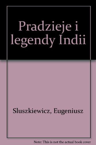 9788320701227: Pradzieje i legendy Indii (Polish Edition)