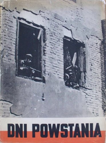 Imagen de archivo de Dni powstania: Kronika fotograficzna walcza?cej Warszawy (Polish Edition) a la venta por Sheafe Street Books