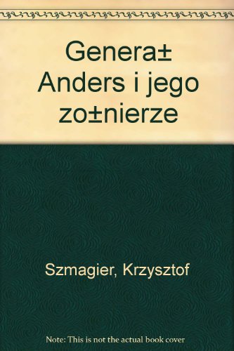 Beispielbild fr General Anders i jego zolnierze zum Verkauf von Klondyke