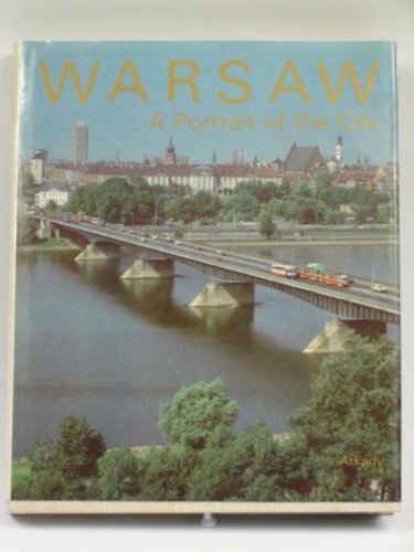 Imagen de archivo de Warsaw. A Portrait of the City a la venta por Granada Bookstore,            IOBA