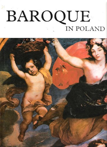 9788321334127: Baroque in Poland (The History of art in Poland)