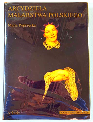 Beispielbild fr Arcydziela malarstwa polskiego =: Masterpieces of Polish painting zum Verkauf von Half Price Books Inc.