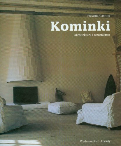 Stock image for Kominki Architektura i wzornictwo for sale by medimops